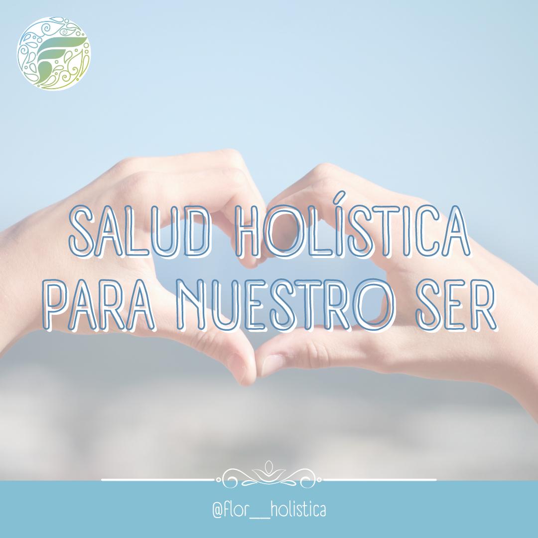 Salud Holística para Nuestro Ser: Cuidar la Totalidad de Nuestra Existencia